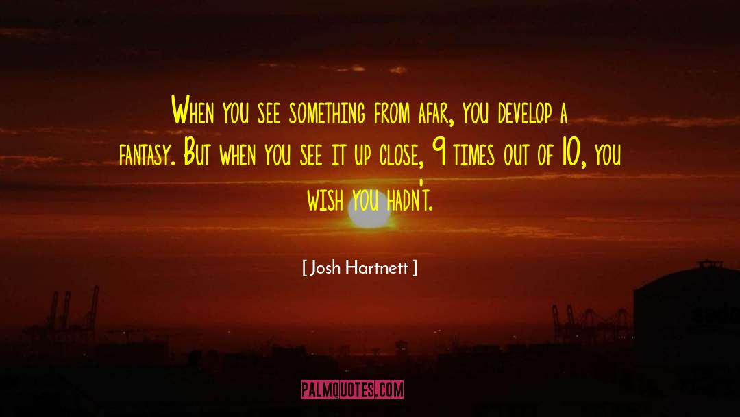 Live It Up quotes by Josh Hartnett