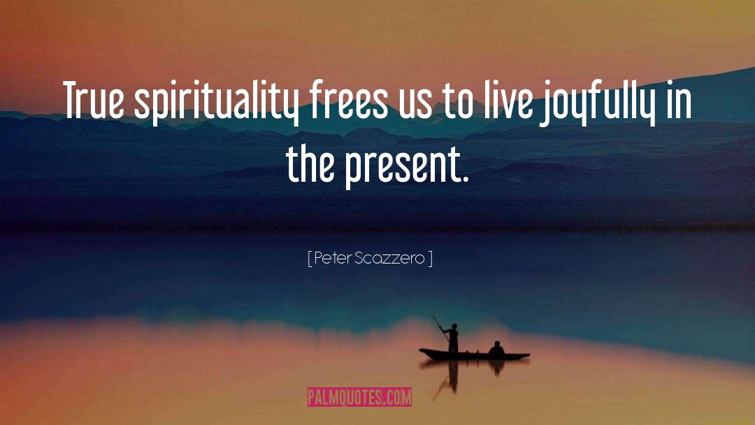 Live Joyfully quotes by Peter Scazzero