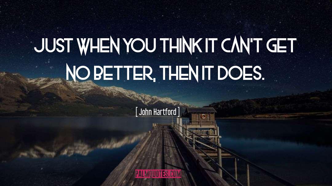 Live Life Happy quotes by John Hartford