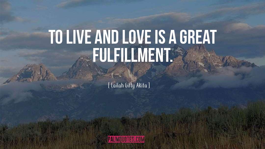Live Life So Well quotes by Lailah Gifty Akita