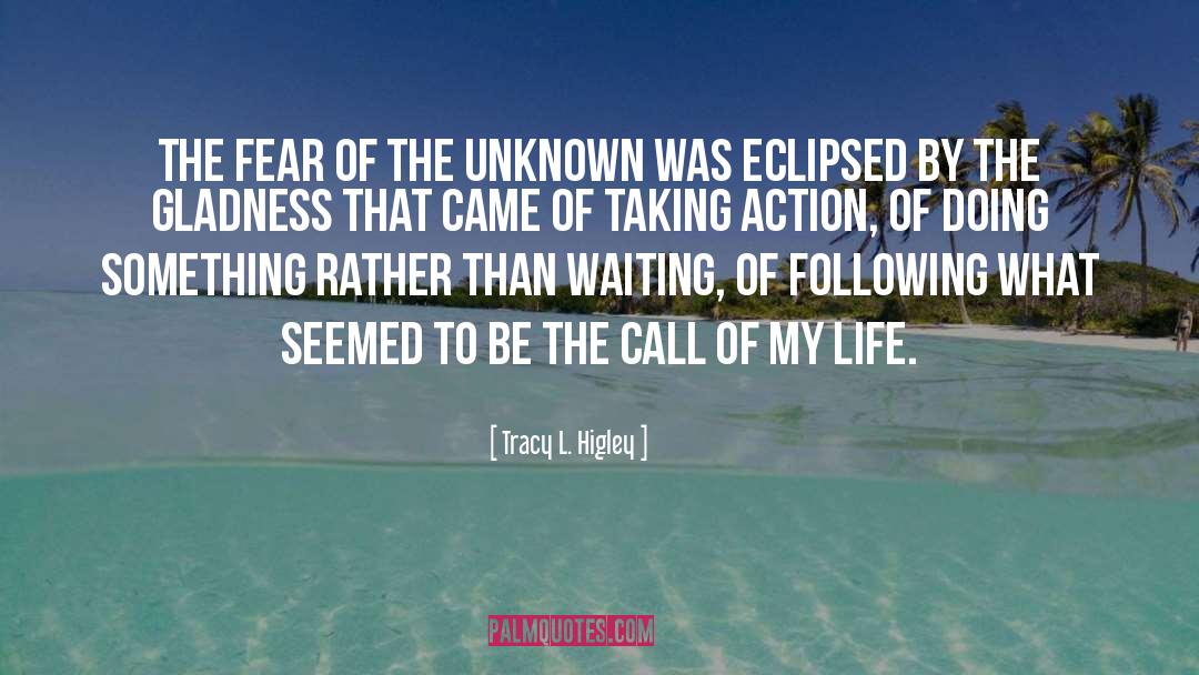 Live Life To The Fullest quotes by Tracy L. Higley