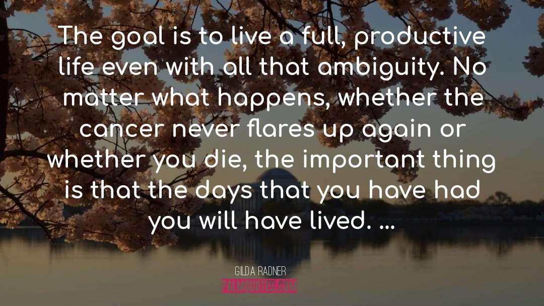 Live Life With God quotes by Gilda Radner