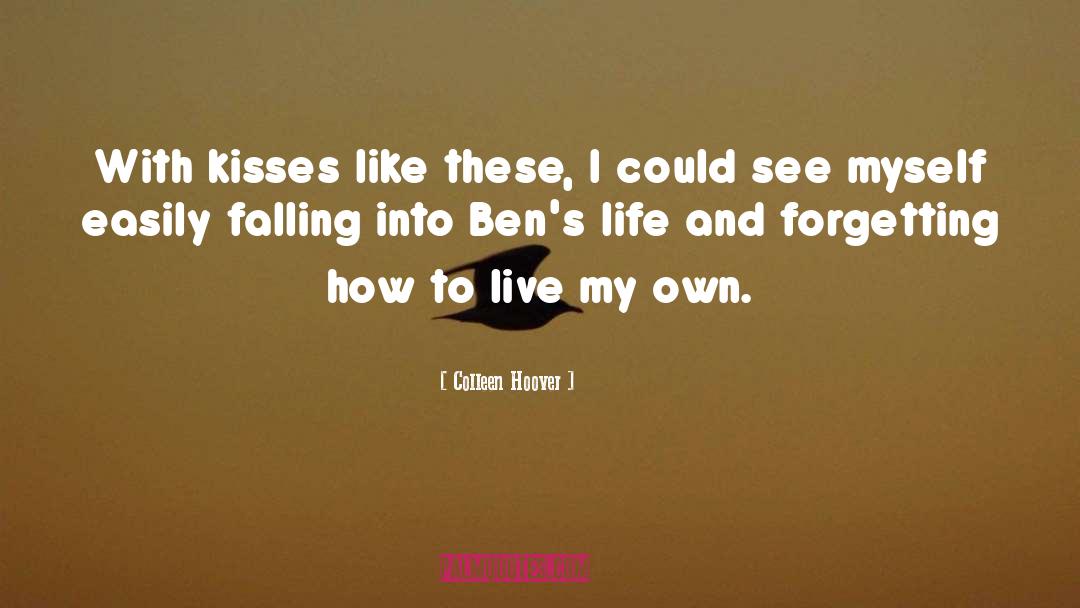 Live Like Butterfly quotes by Colleen Hoover