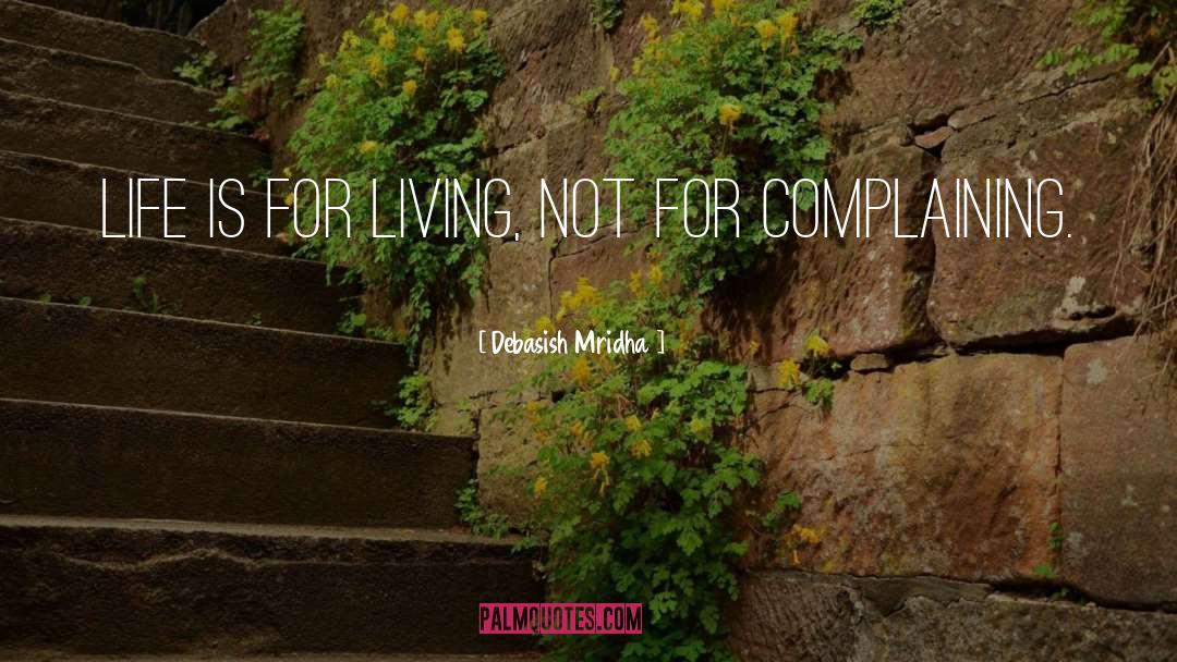Live Living quotes by Debasish Mridha