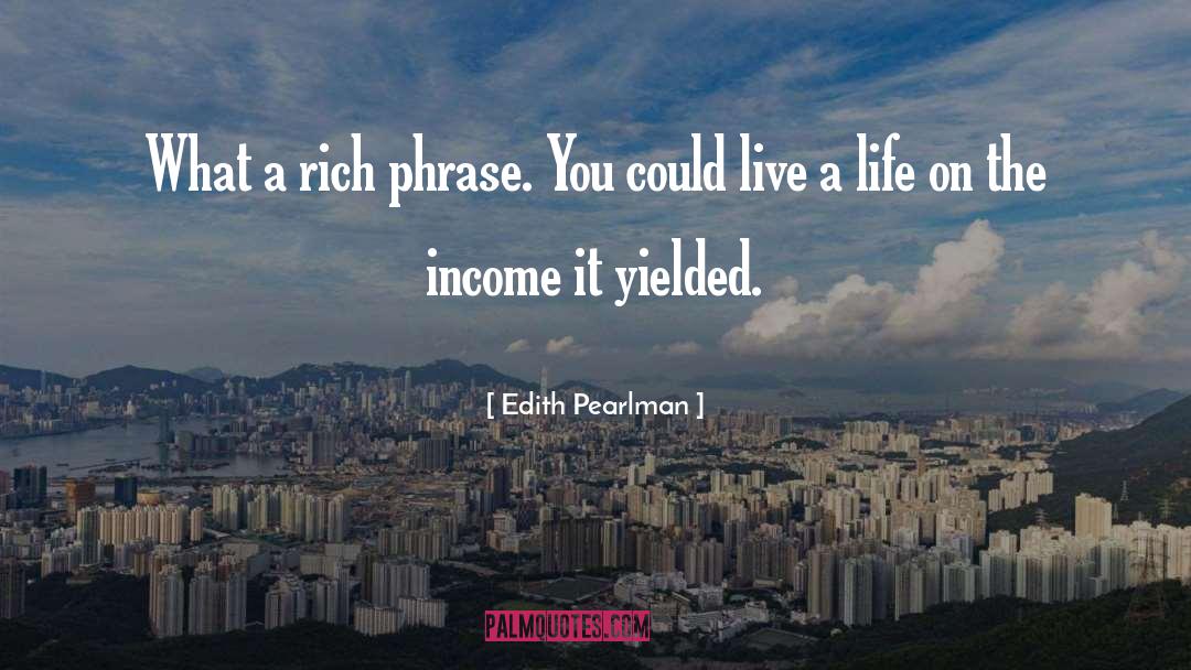 Live Loved quotes by Edith Pearlman