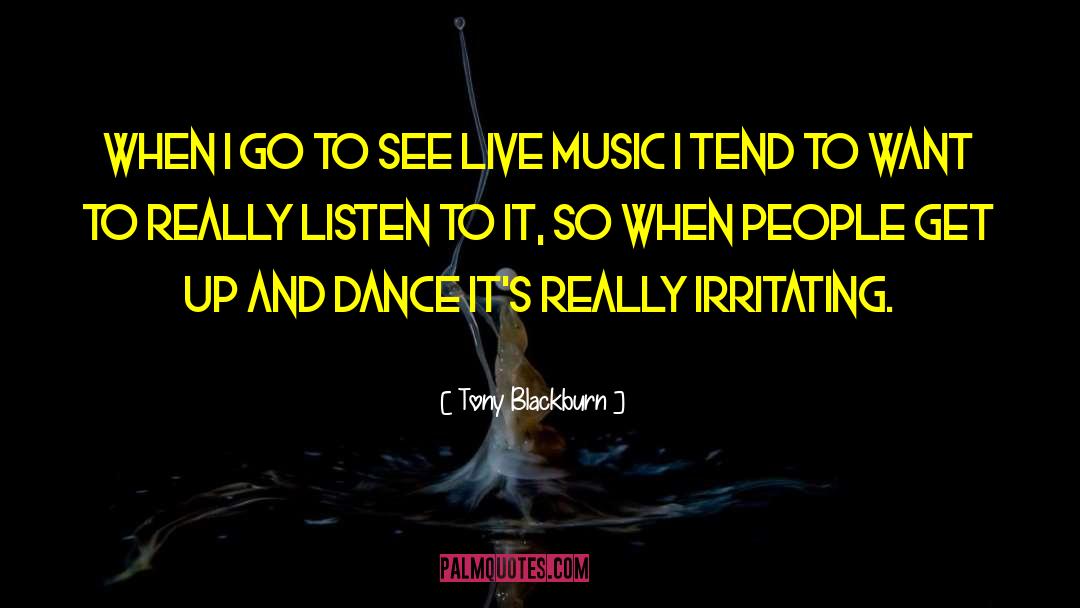 Live Music quotes by Tony Blackburn