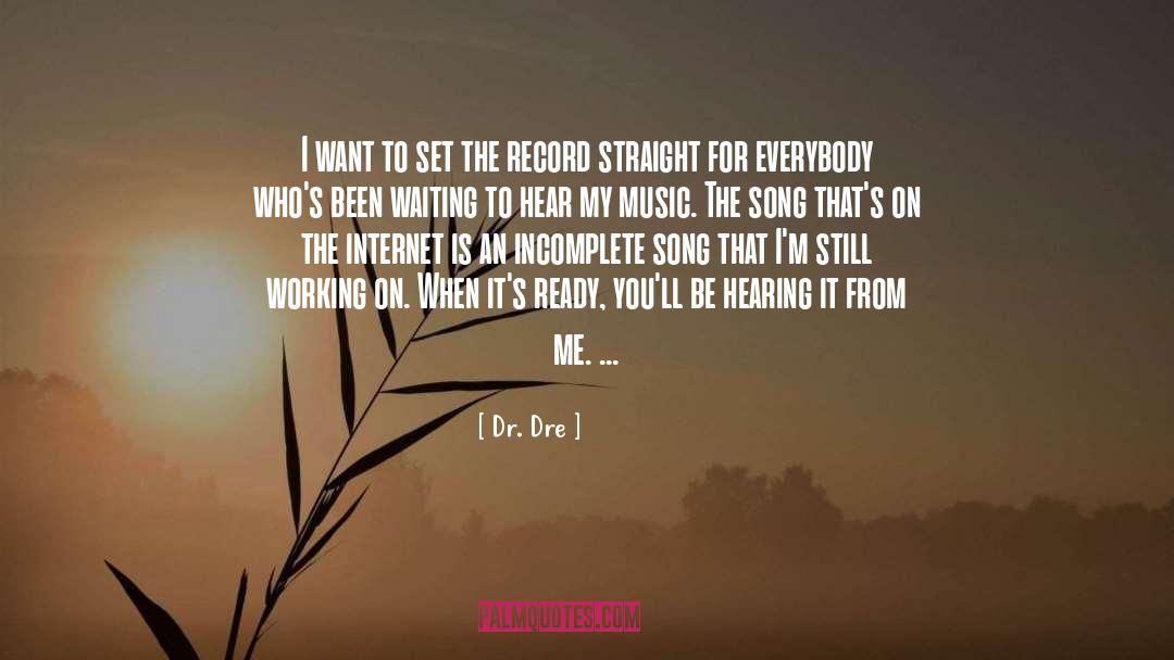 Live Music quotes by Dr. Dre