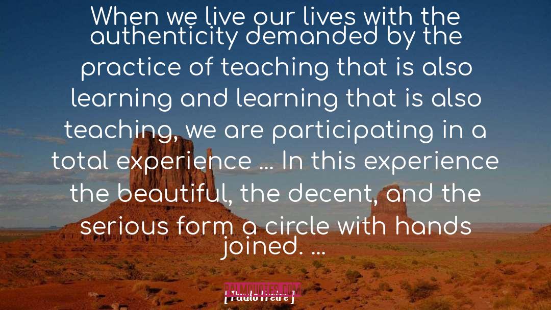 Live Our Lives quotes by Paulo Freire