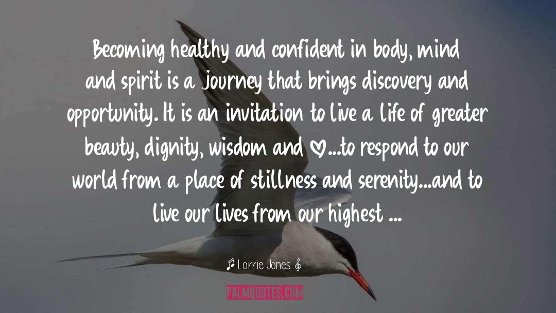 Live Our Lives quotes by Lorrie Jones