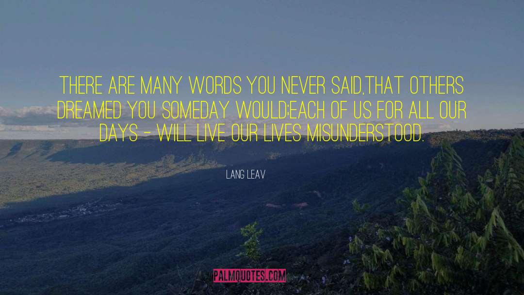 Live Our Lives quotes by Lang Leav