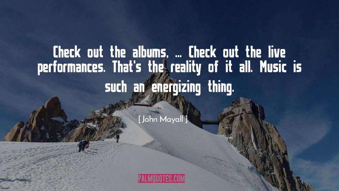 Live Performance quotes by John Mayall