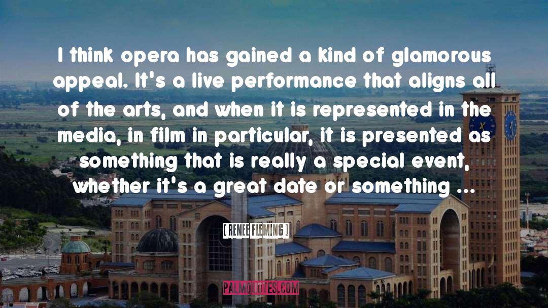 Live Performance quotes by Renee Fleming