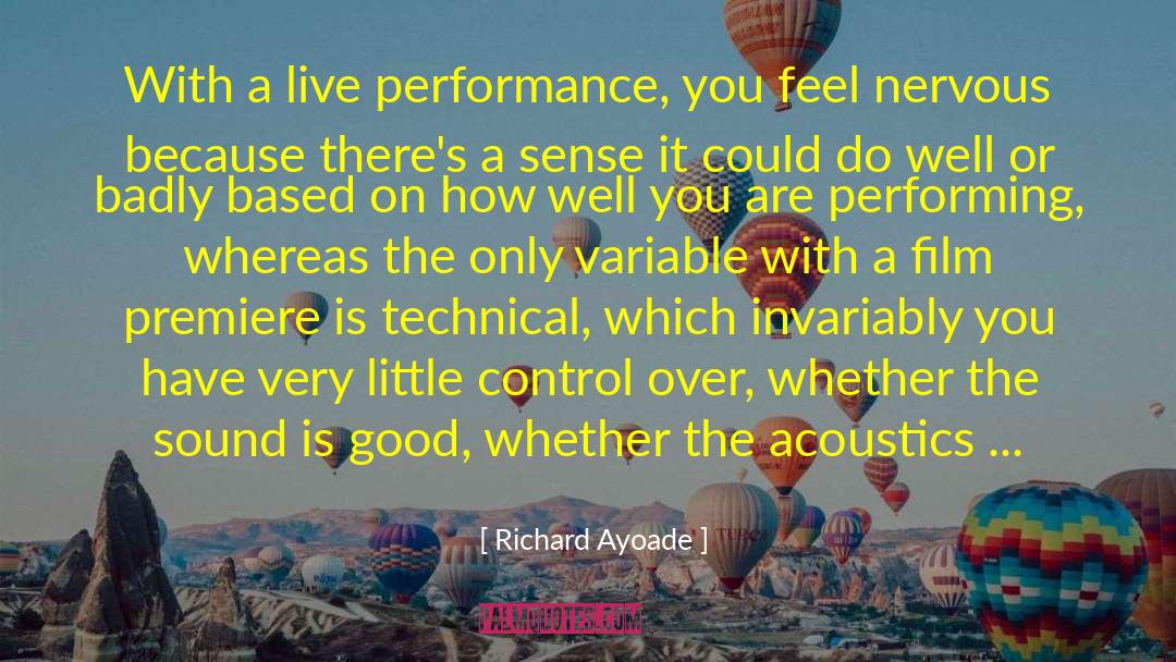 Live Performance quotes by Richard Ayoade