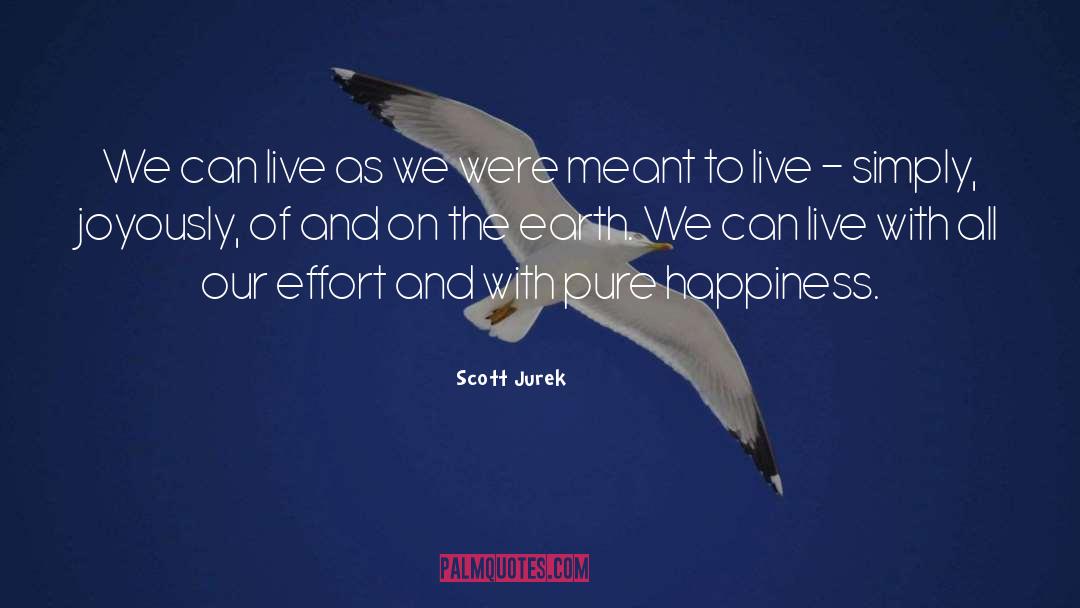 Live Simply quotes by Scott Jurek