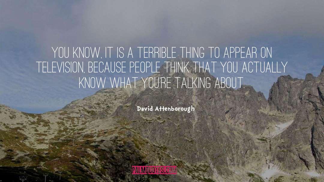 Live Television quotes by David Attenborough