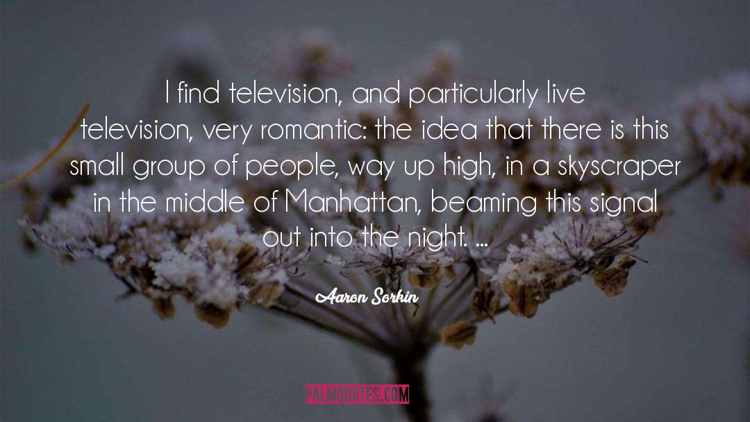 Live Television quotes by Aaron Sorkin