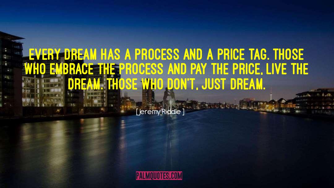 Live The Dream quotes by Jeremy Riddle