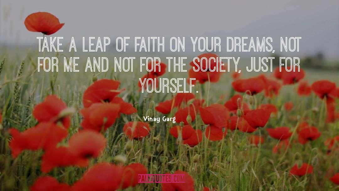 Live The Life Of Your Dreams quotes by Vinay Garg