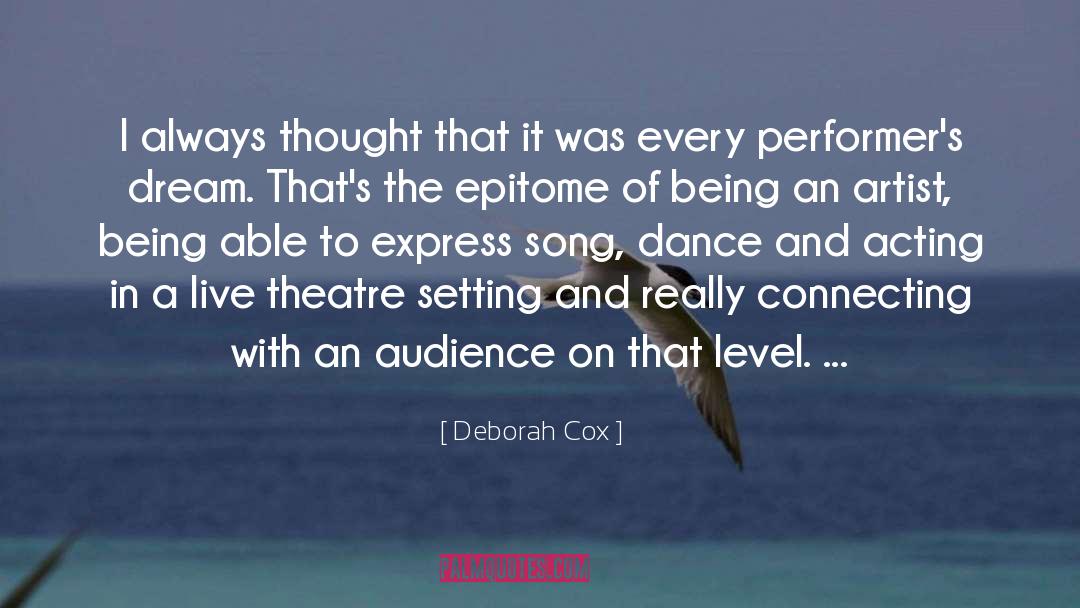 Live Theatre quotes by Deborah Cox