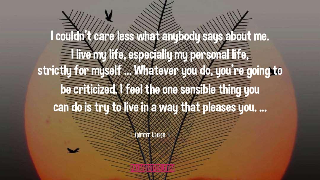 Live To Be 100 quotes by Johnny Carson