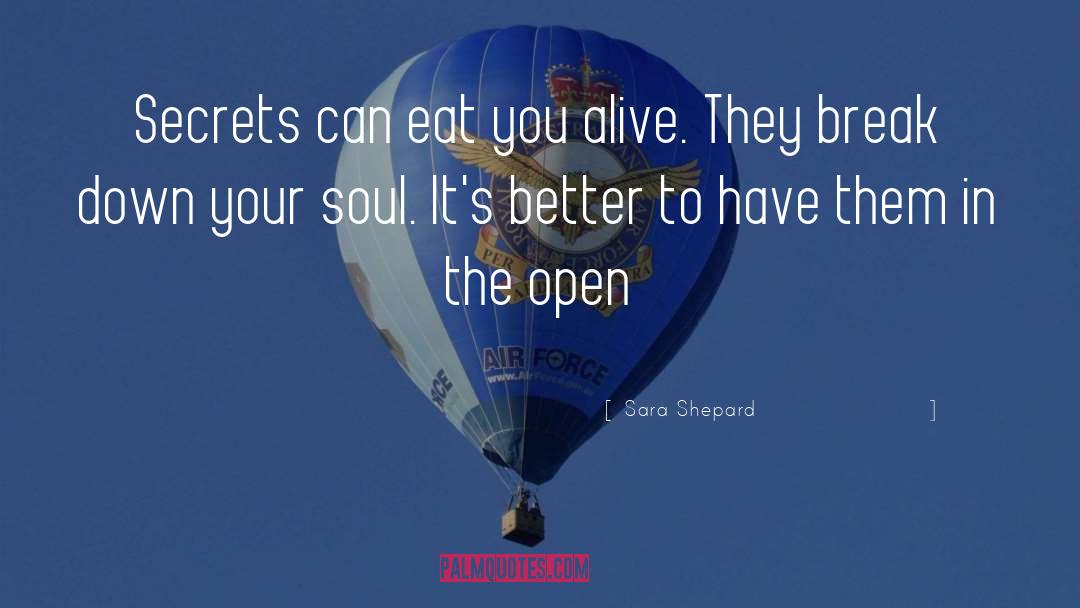 Live To Eat quotes by Sara Shepard