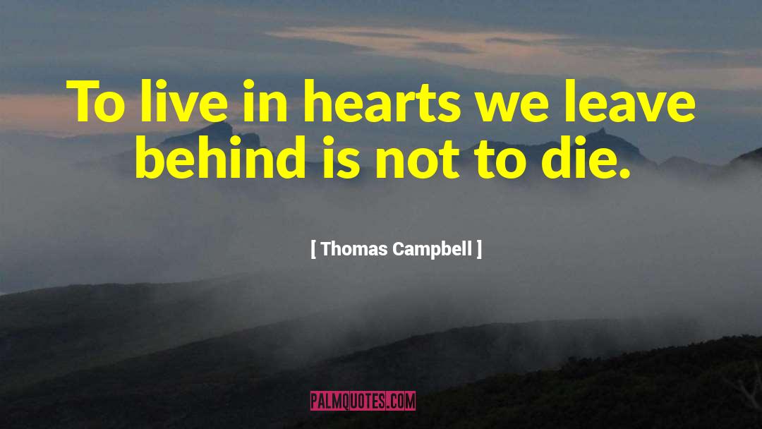Live To Inspire quotes by Thomas Campbell