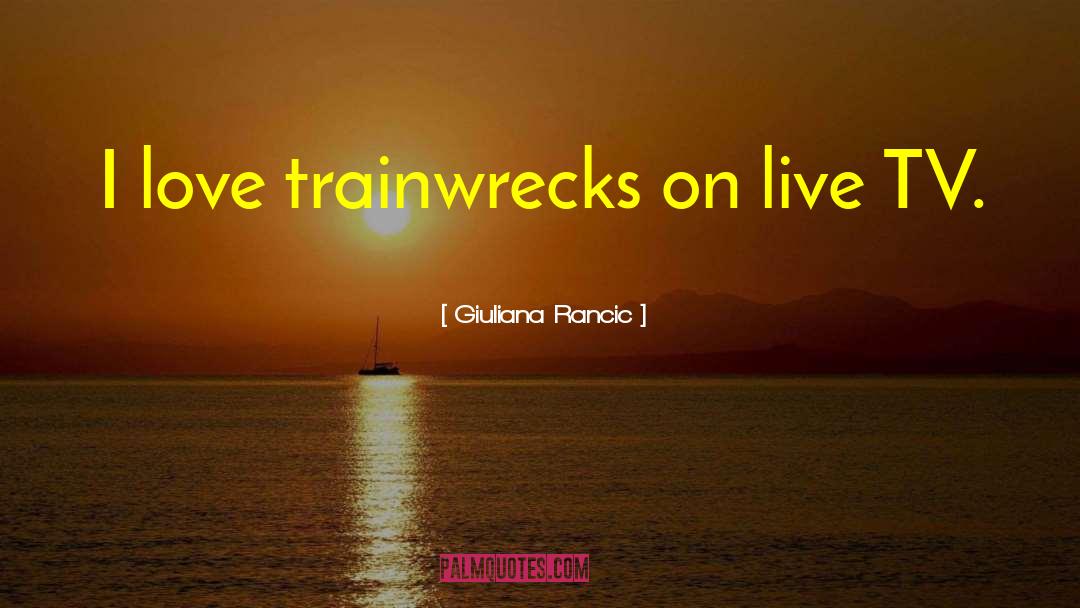 Live Tv quotes by Giuliana Rancic