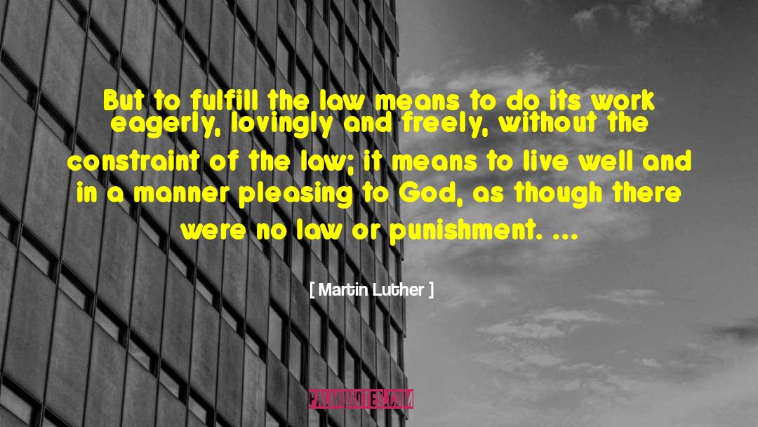 Live Well quotes by Martin Luther