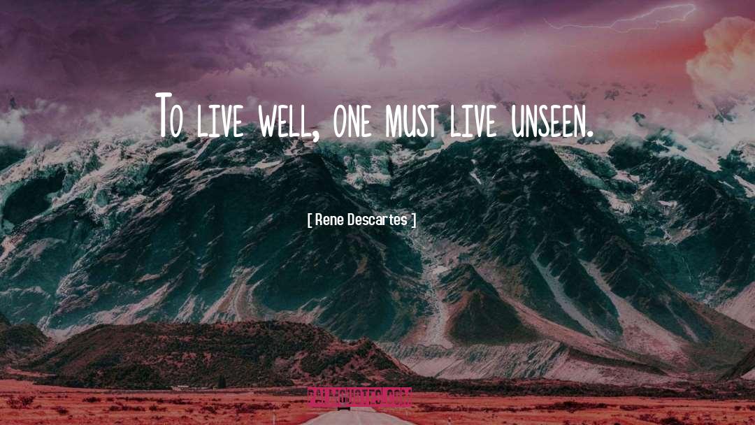 Live Well quotes by Rene Descartes