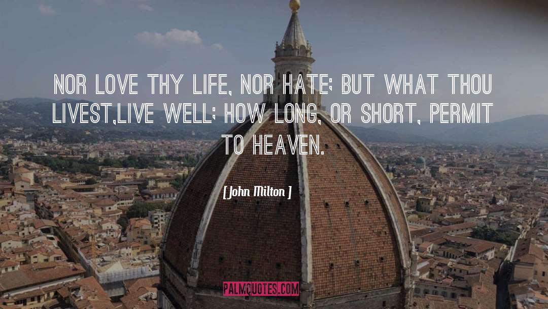 Live Well quotes by John Milton