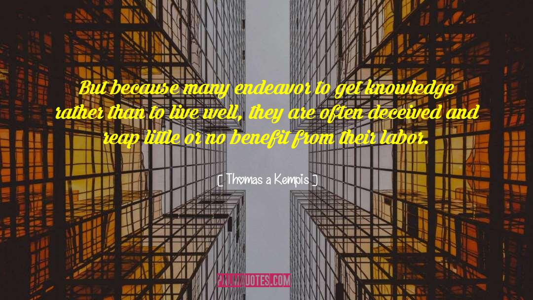 Live Well quotes by Thomas A Kempis