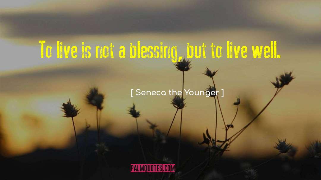 Live Well quotes by Seneca The Younger