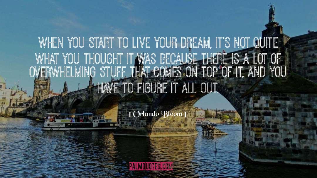 Live Your Imagination quotes by Orlando Bloom
