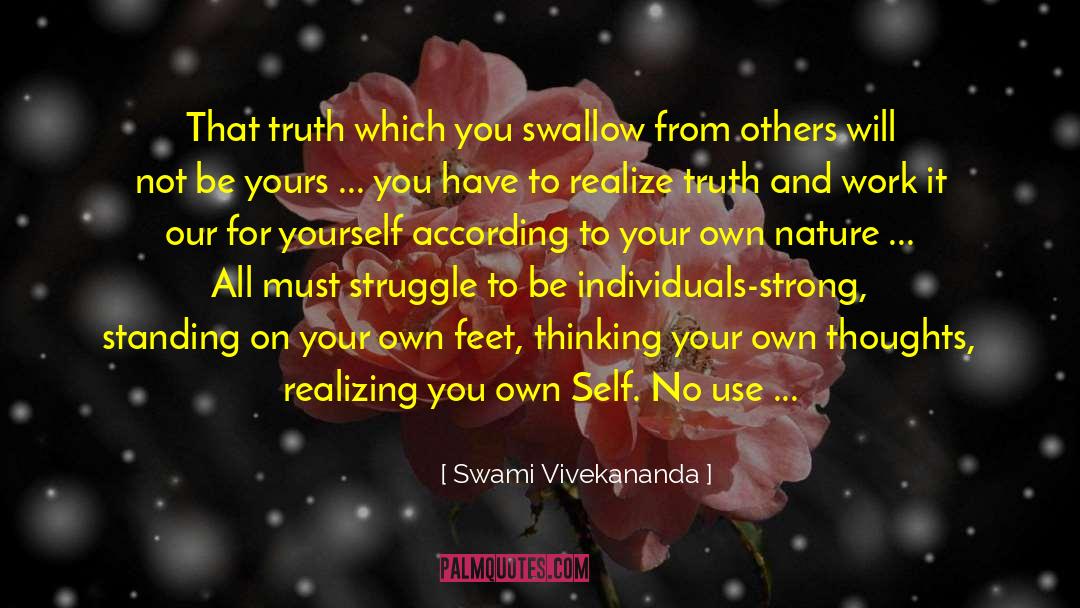 Live Your Life And Not Others quotes by Swami Vivekananda