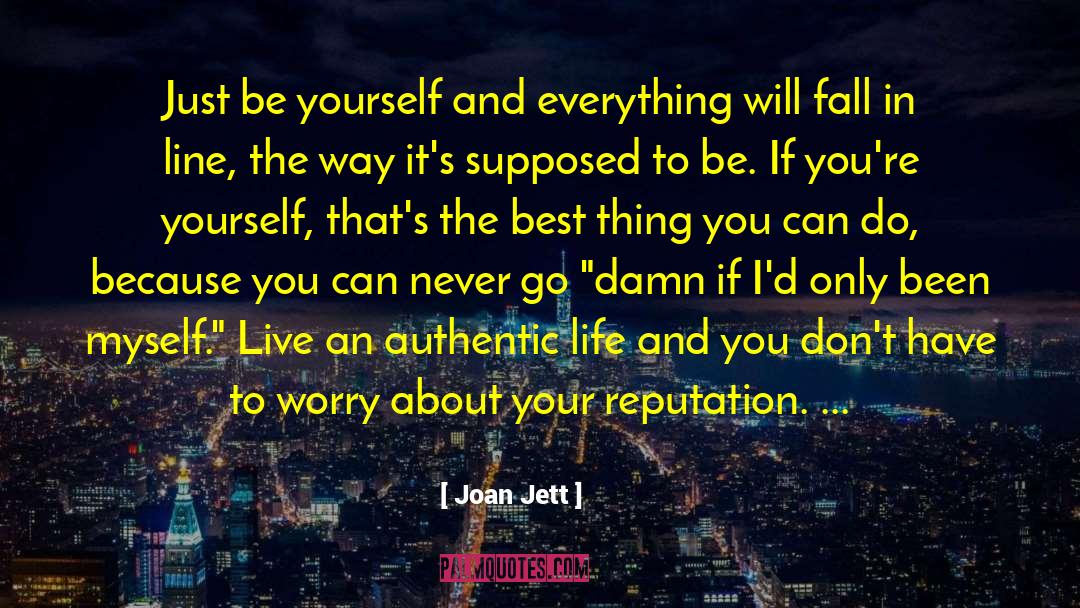 Live Your Life Mission quotes by Joan Jett