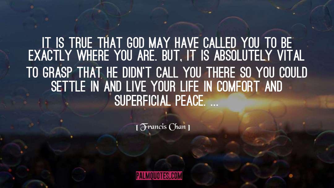 Live Your Life quotes by Francis Chan