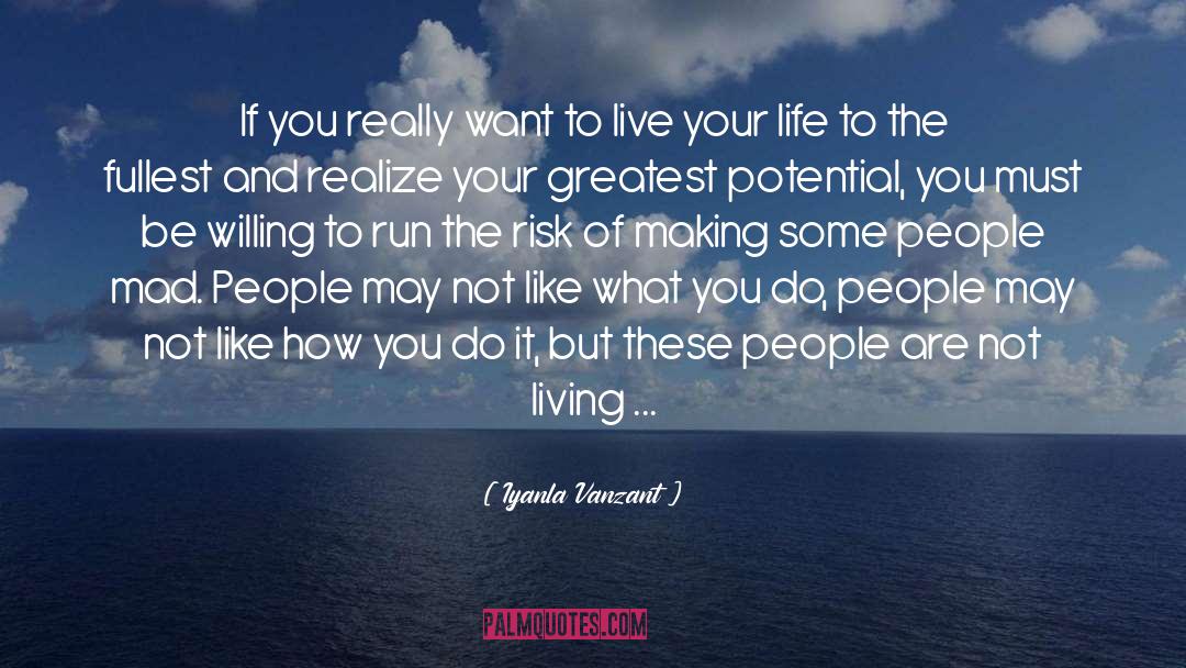 Live Your Life To The Fullest quotes by Iyanla Vanzant