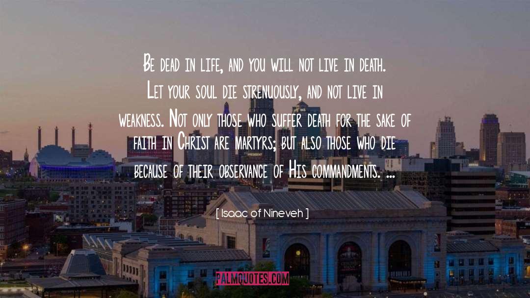 Live Your Truth quotes by Isaac Of Nineveh