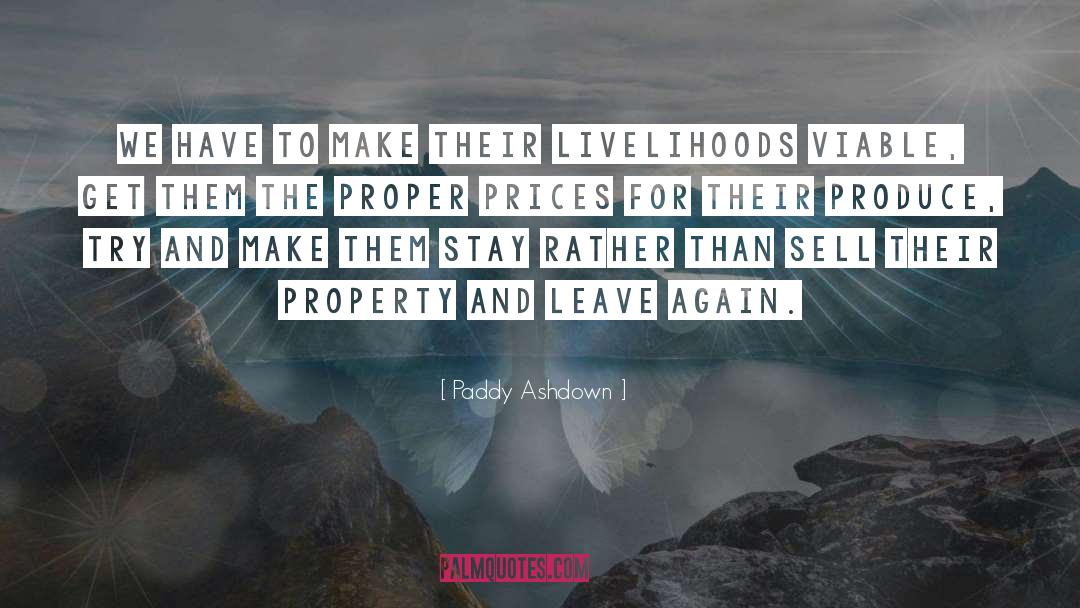 Livelihood quotes by Paddy Ashdown