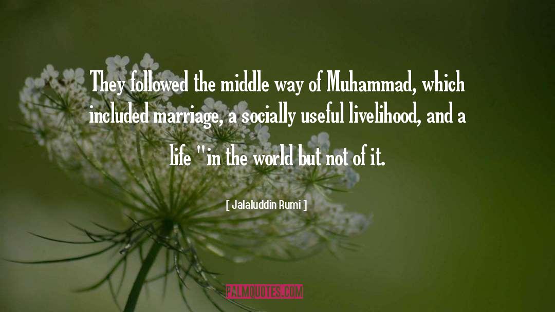 Livelihood quotes by Jalaluddin Rumi