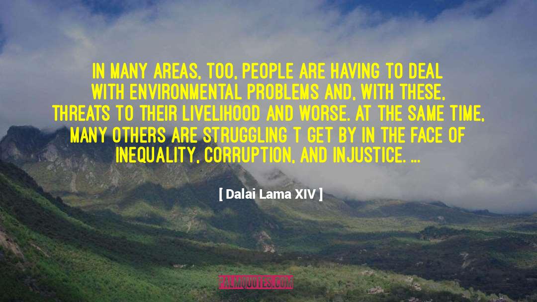 Livelihood quotes by Dalai Lama XIV