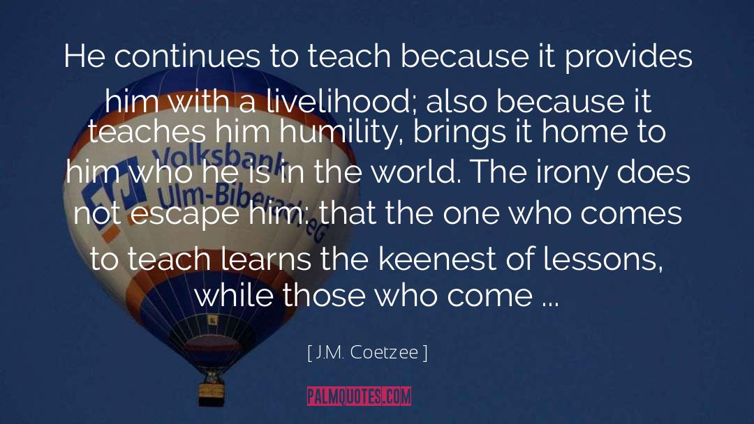 Livelihood quotes by J.M. Coetzee