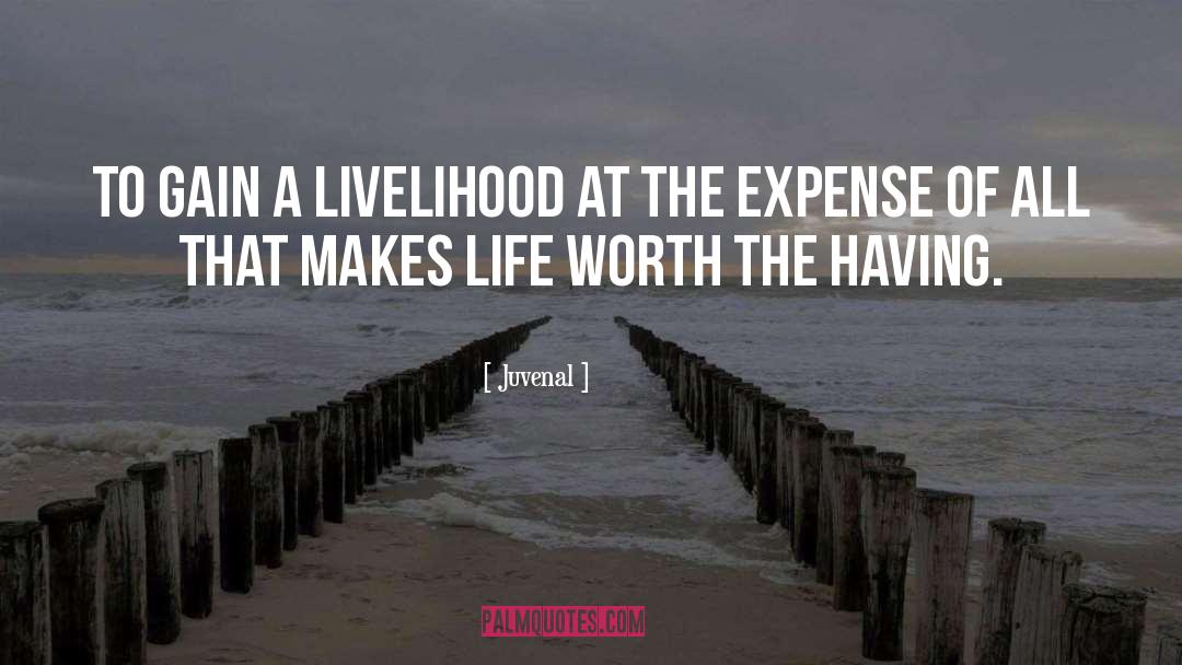 Livelihood quotes by Juvenal