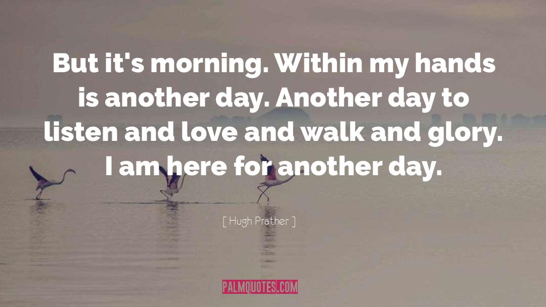 Livelong Day quotes by Hugh Prather