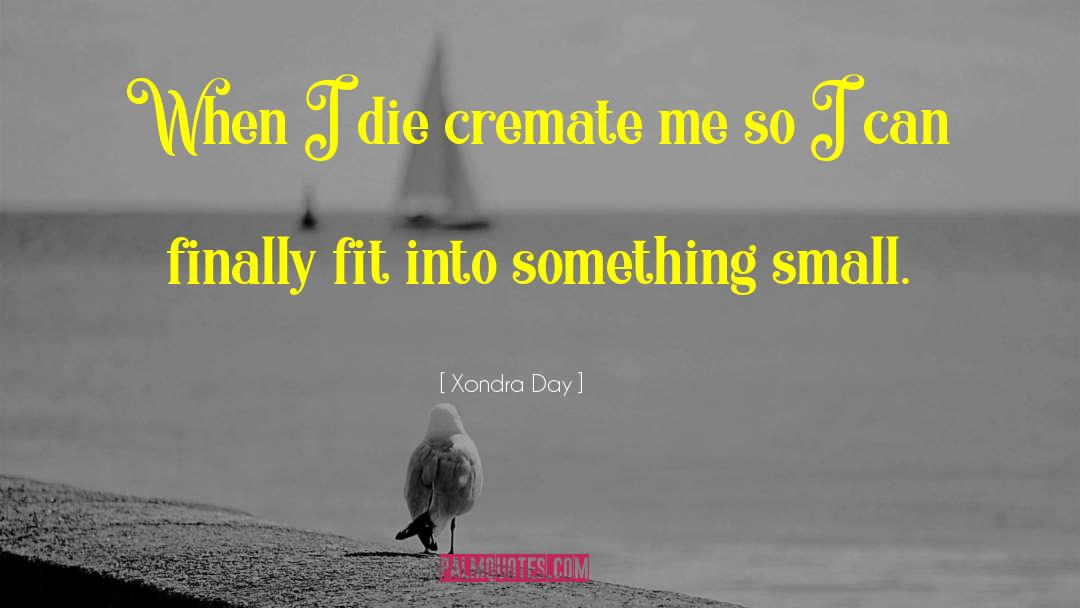 Livelong Day quotes by Xondra Day