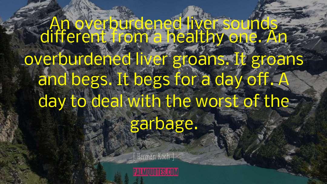 Liver quotes by Herman Koch