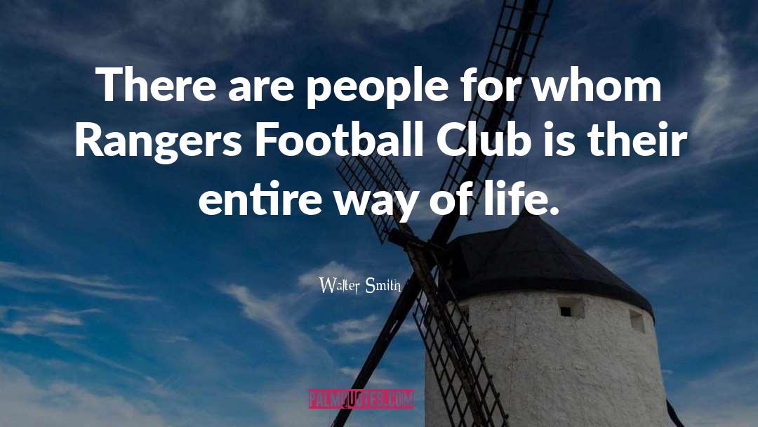 Liverpool Football Club quotes by Walter Smith