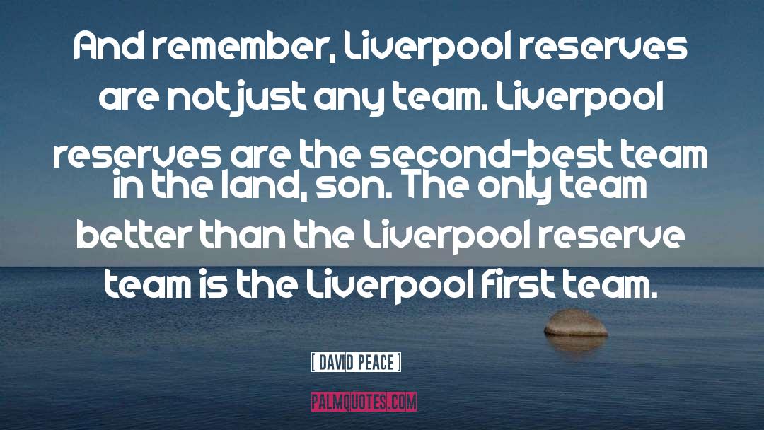 Liverpool quotes by David Peace