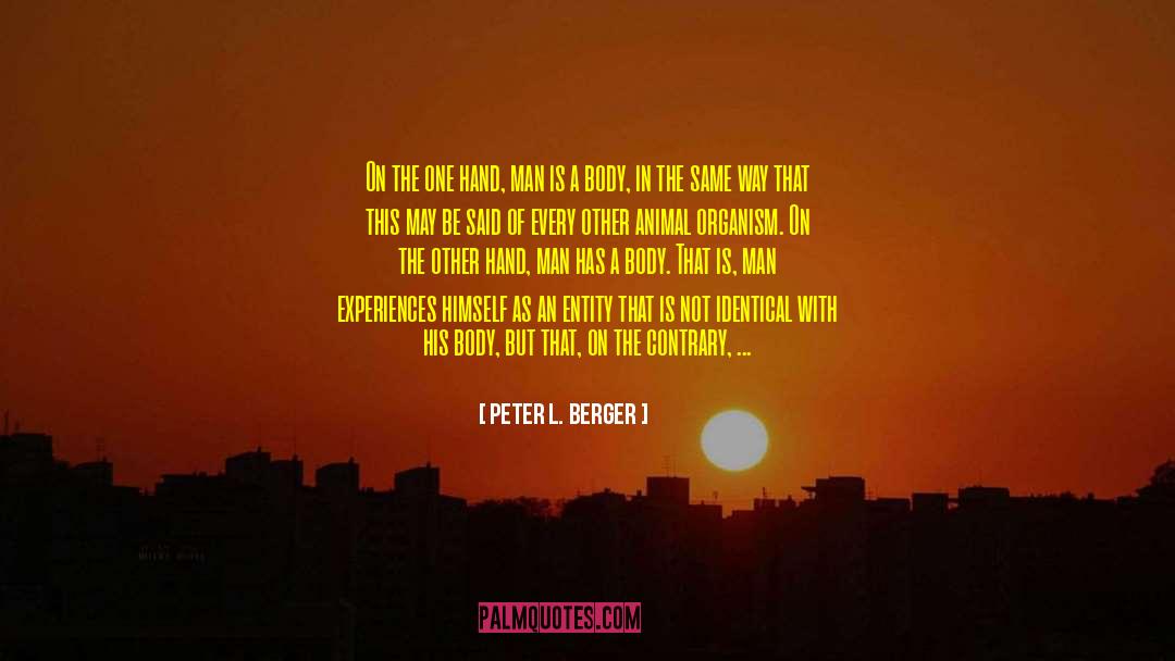 Lives Between Lives quotes by Peter L. Berger