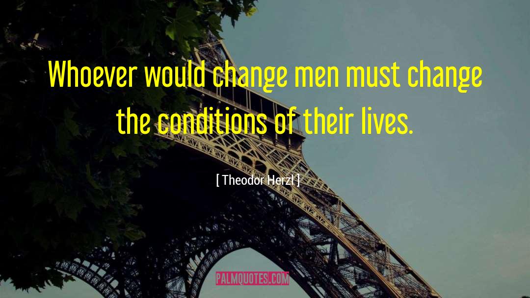 Lives Between Lives quotes by Theodor Herzl